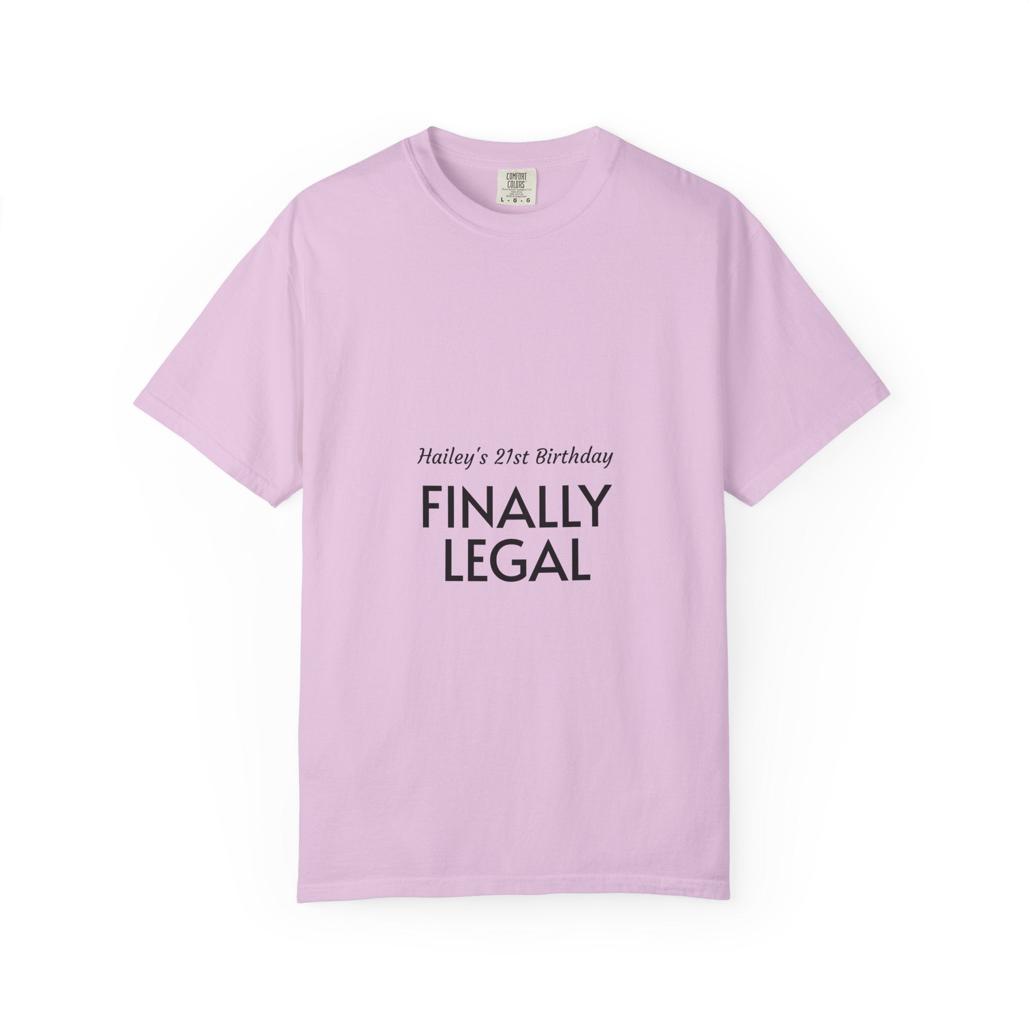 Finally Legal 21st Birthday T-Shirt — "Finally Legal" Front & "Oh My Stars" Back Birthday Tee