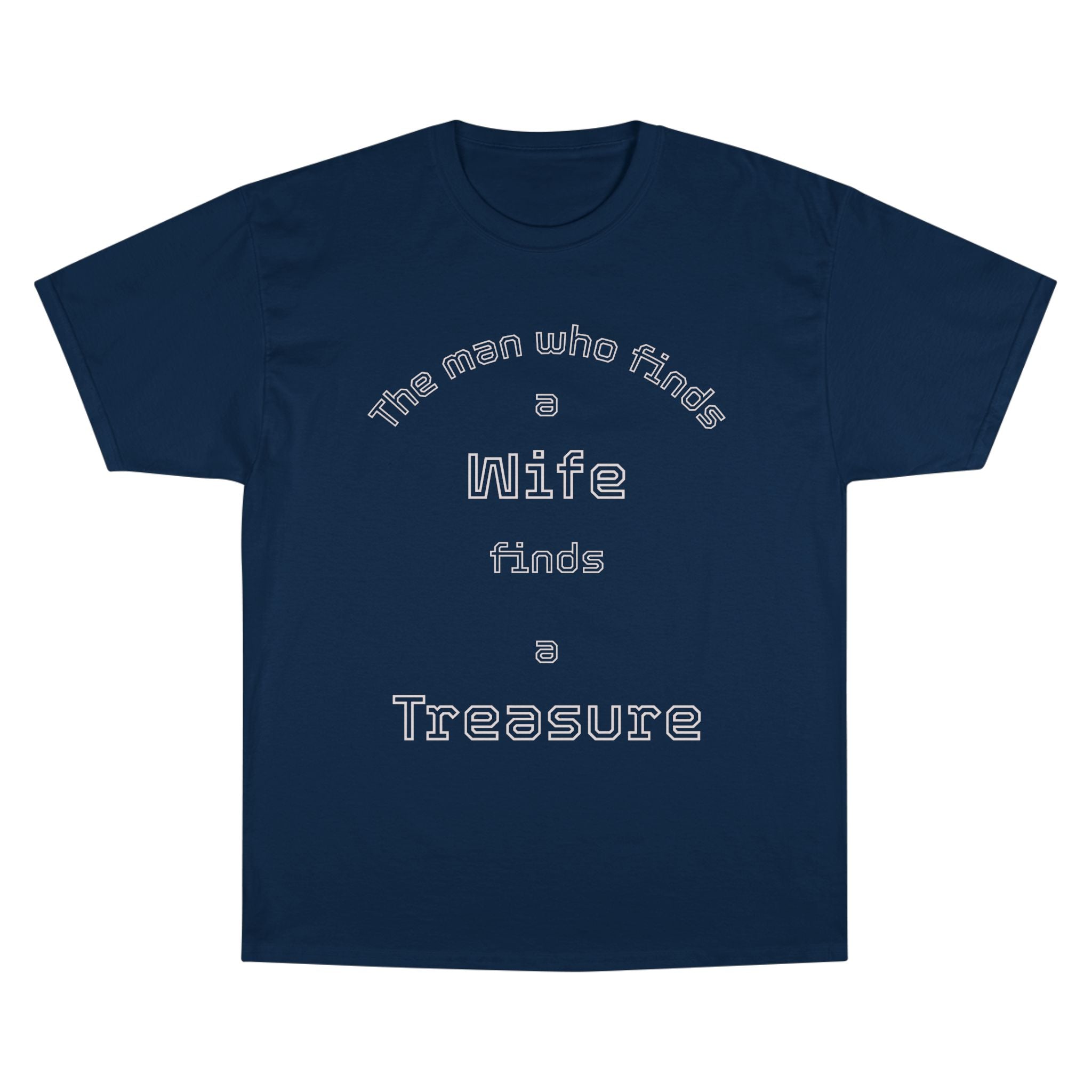 Proverbs 18:22 Honor Your Wife T-Shirt | Scripture Christian Tee