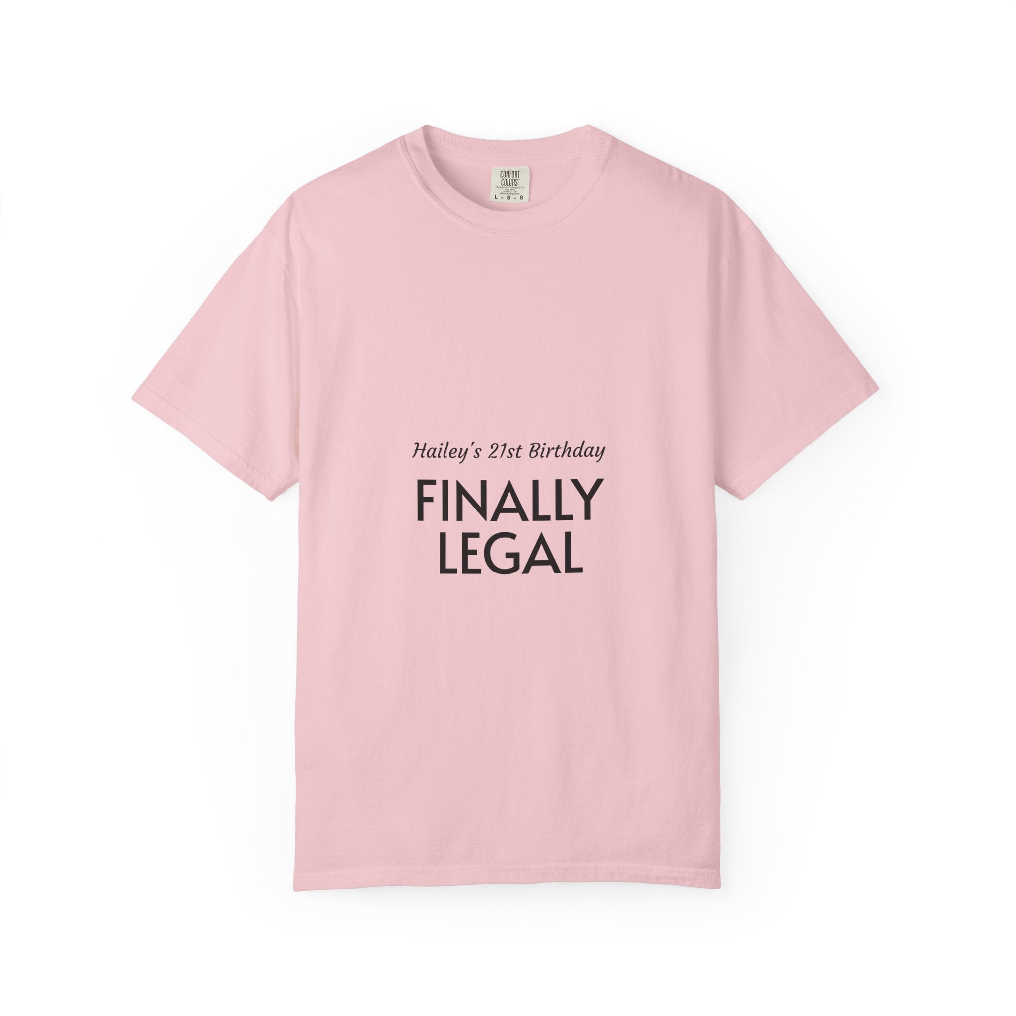 Finally Legal 21st Birthday T-Shirt — "Finally Legal" Front & "Oh My Stars" Back Birthday Tee