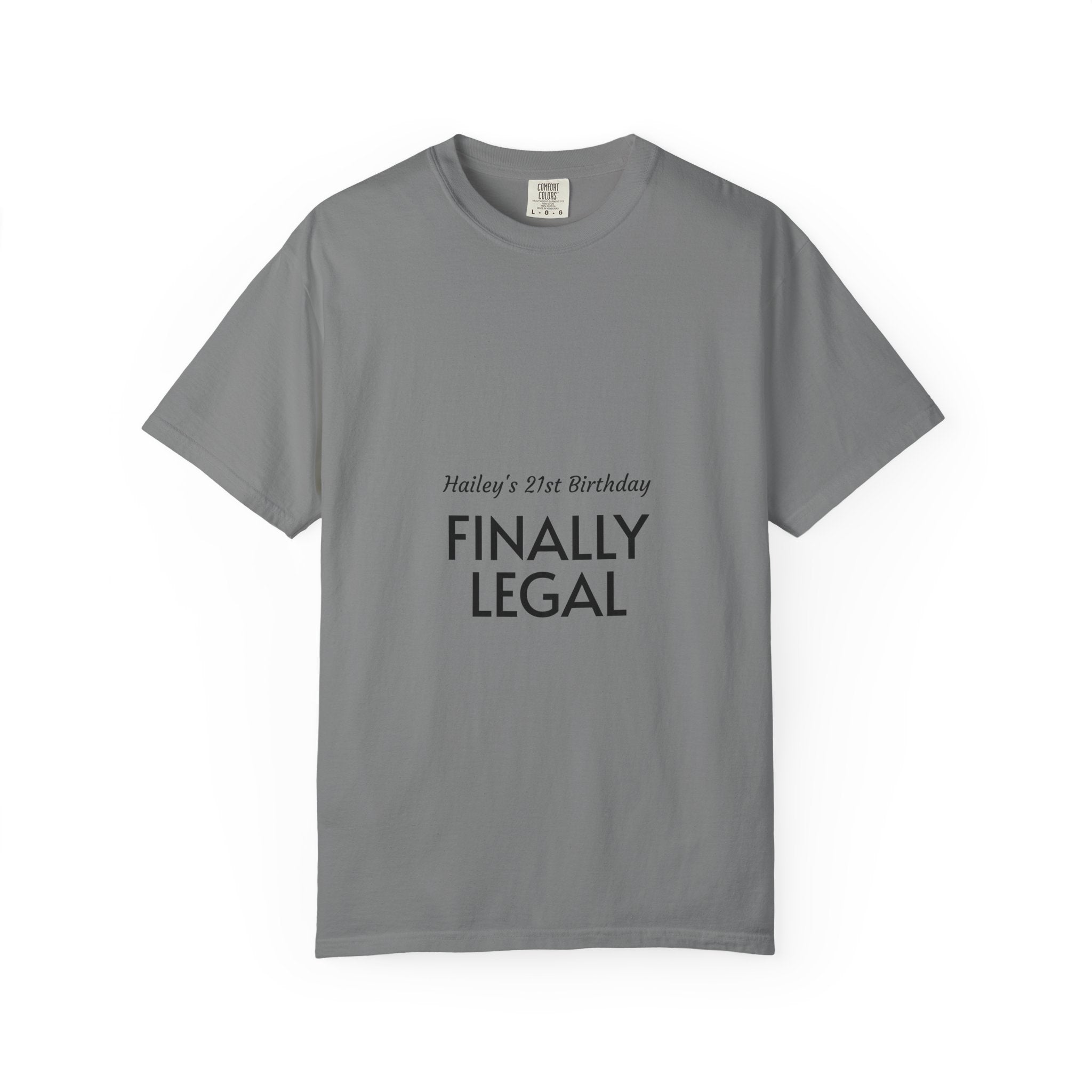 Finally Legal 21st Birthday T-Shirt — "Finally Legal" Front & "Oh My Stars" Back Birthday Tee