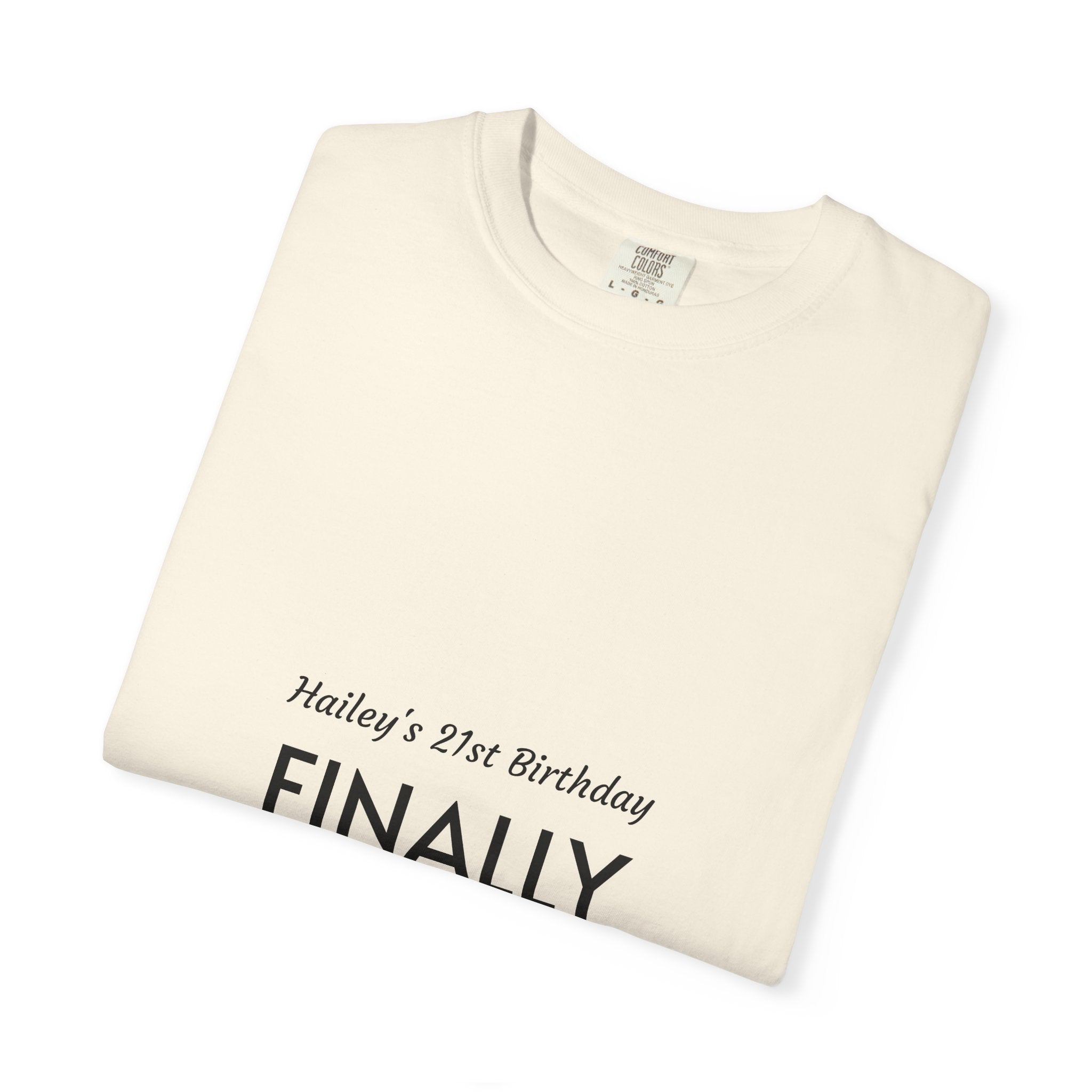 Finally Legal 21st Birthday T-Shirt — "Finally Legal" Front & "Oh My Stars" Back Birthday Tee