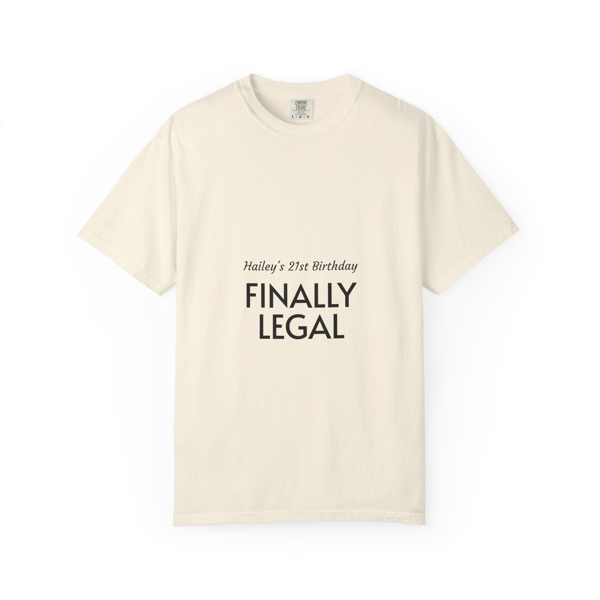 Finally Legal 21st Birthday T-Shirt — "Finally Legal" Front & "Oh My Stars" Back Birthday Tee