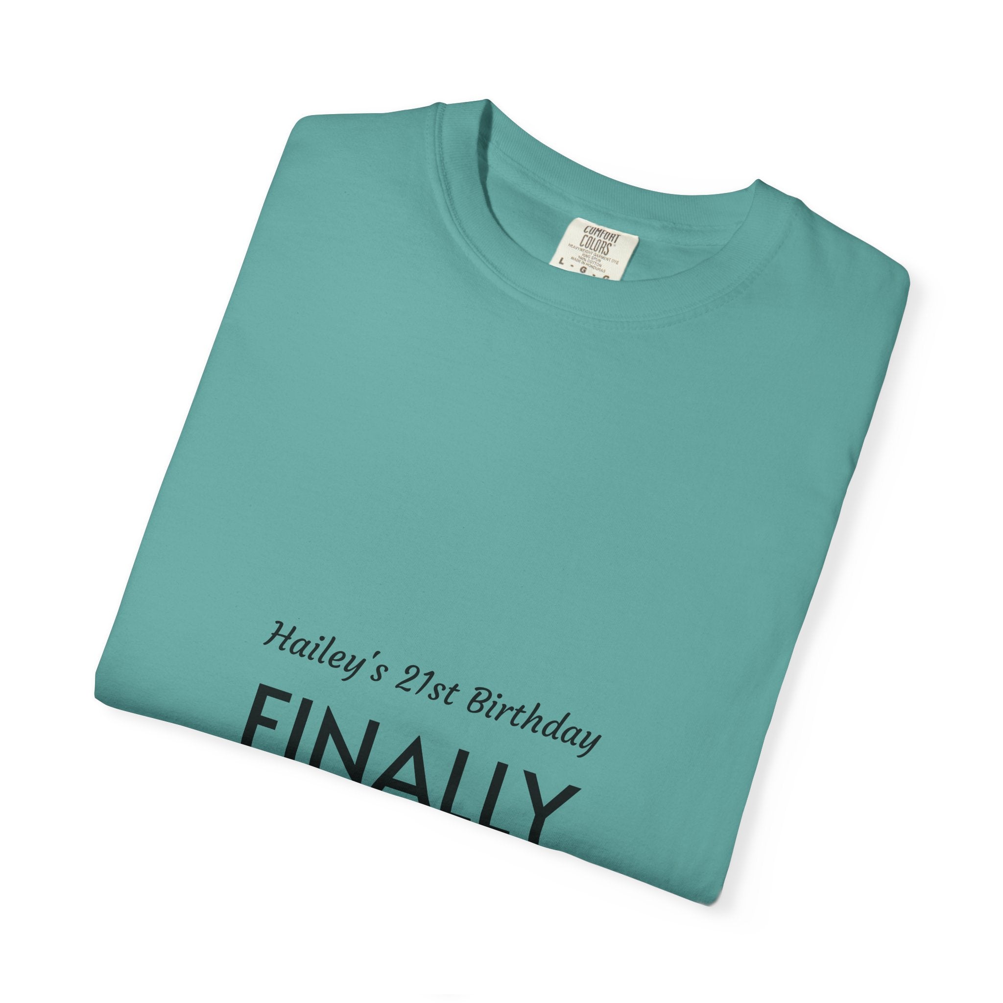 Finally Legal 21st Birthday T-Shirt — "Finally Legal" Front & "Oh My Stars" Back Birthday Tee